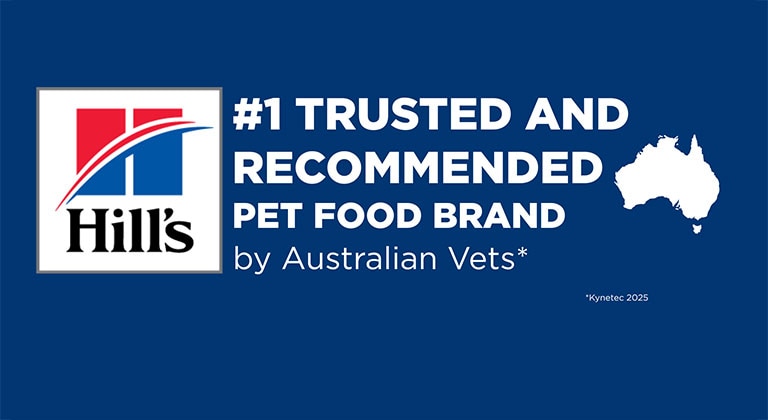 Hill's Pet Nutrition is the #1 trusted and recommended pet food brand by Australian vets*